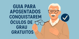 Como Conseguir Óculos Gratuitos no Brasil