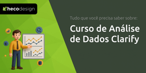 Curso de Análise de Dados Clarify: Tudo que Você Precisa Saber