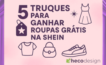 5 Truques Para Ganhar Roupas Grátis na Shein