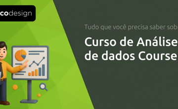 Curso de Análise de dados Coursera: Tudo que Você Precisa Saber