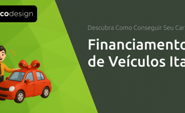 Financiamento de Veículos Itaú: Descubra Como Conseguir Seu Carro