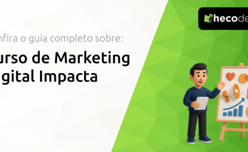 Curso de Marketing Digital Impacta: Seu Guia Completo